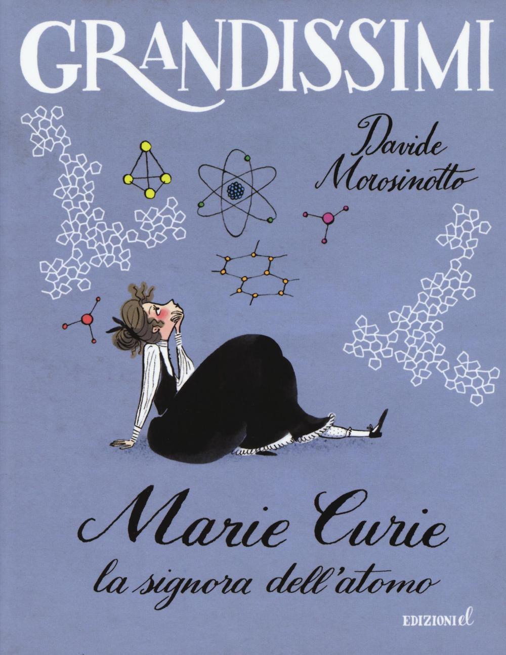 Vorderes Coverbild Marie Curie. La signora dell'atomo
