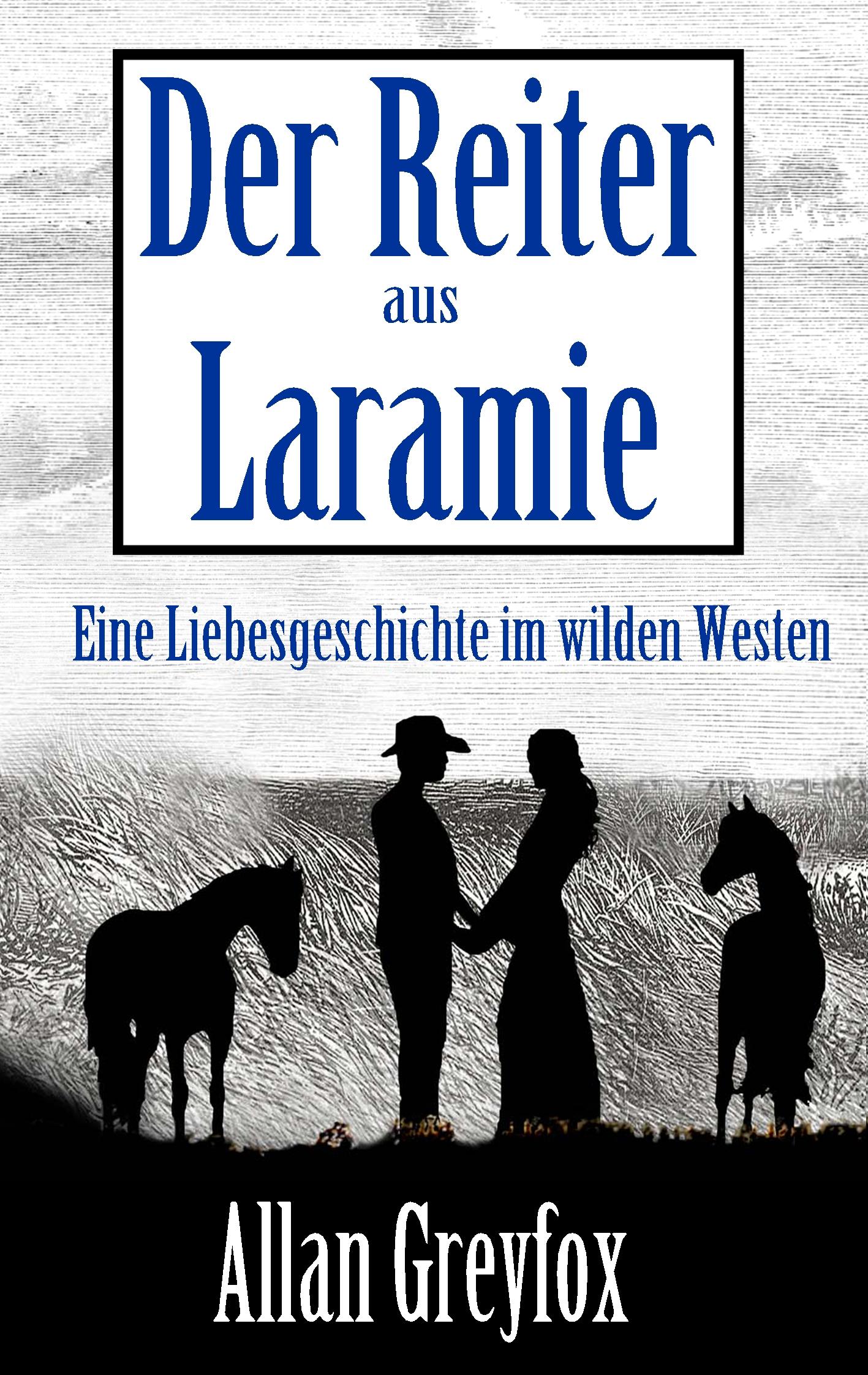 Vorderes Coverbild Der Reiter aus Laramie