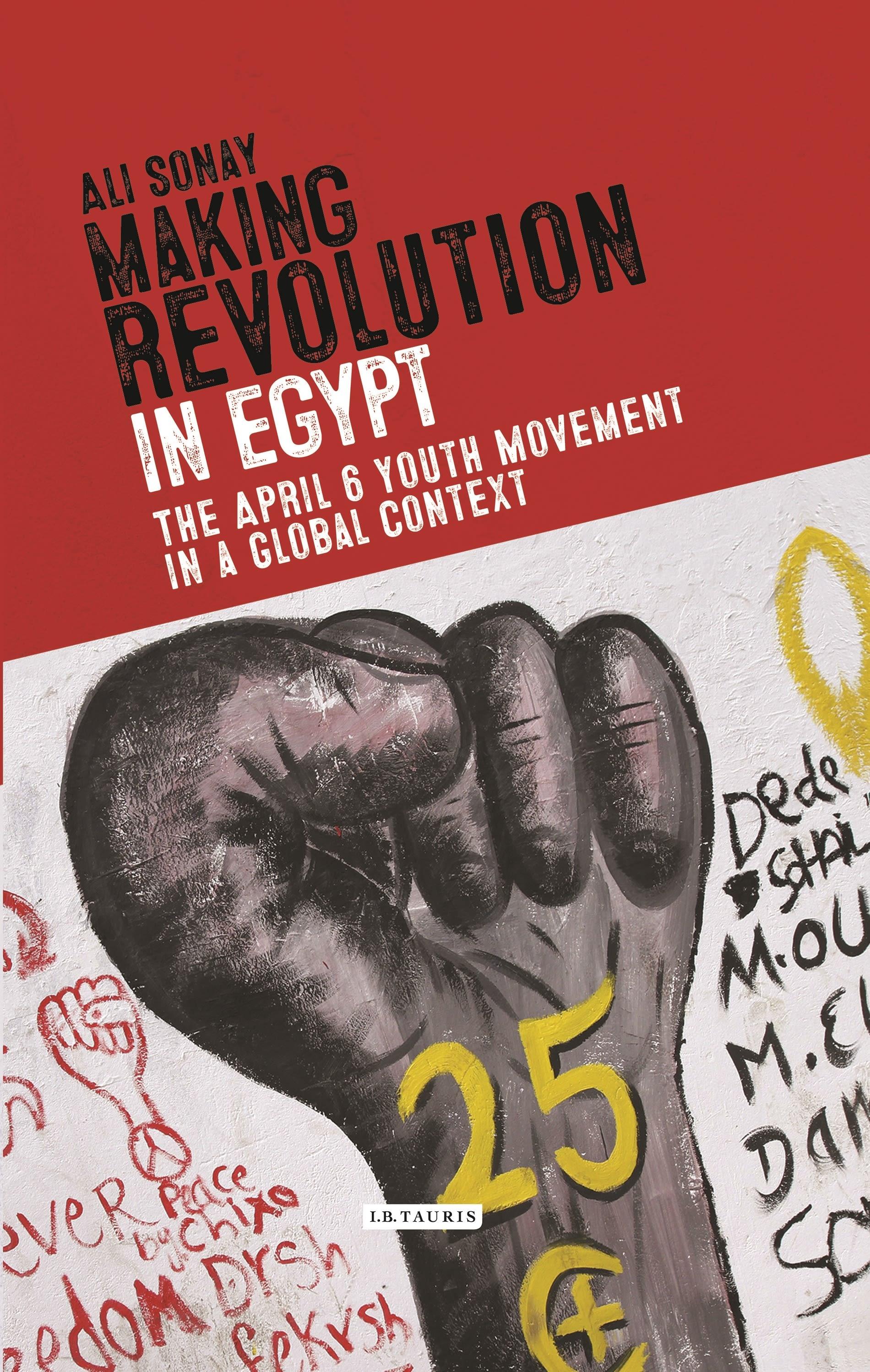 Vorderes Coverbild Making Revolution in Egypt