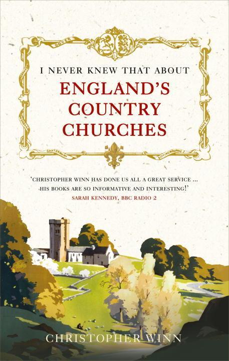 Vorderes Coverbild I Never Knew That About England's Country Churches