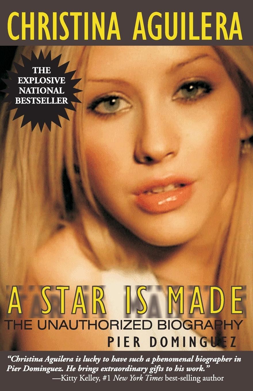 Vorderes Coverbild Christina Aguilera: A Star Is Made: The Unauthorized Biography