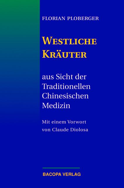 Vorderes Coverbild Westliche Kräuter aus Sicht der Traditionellen Chinesischen Medizin