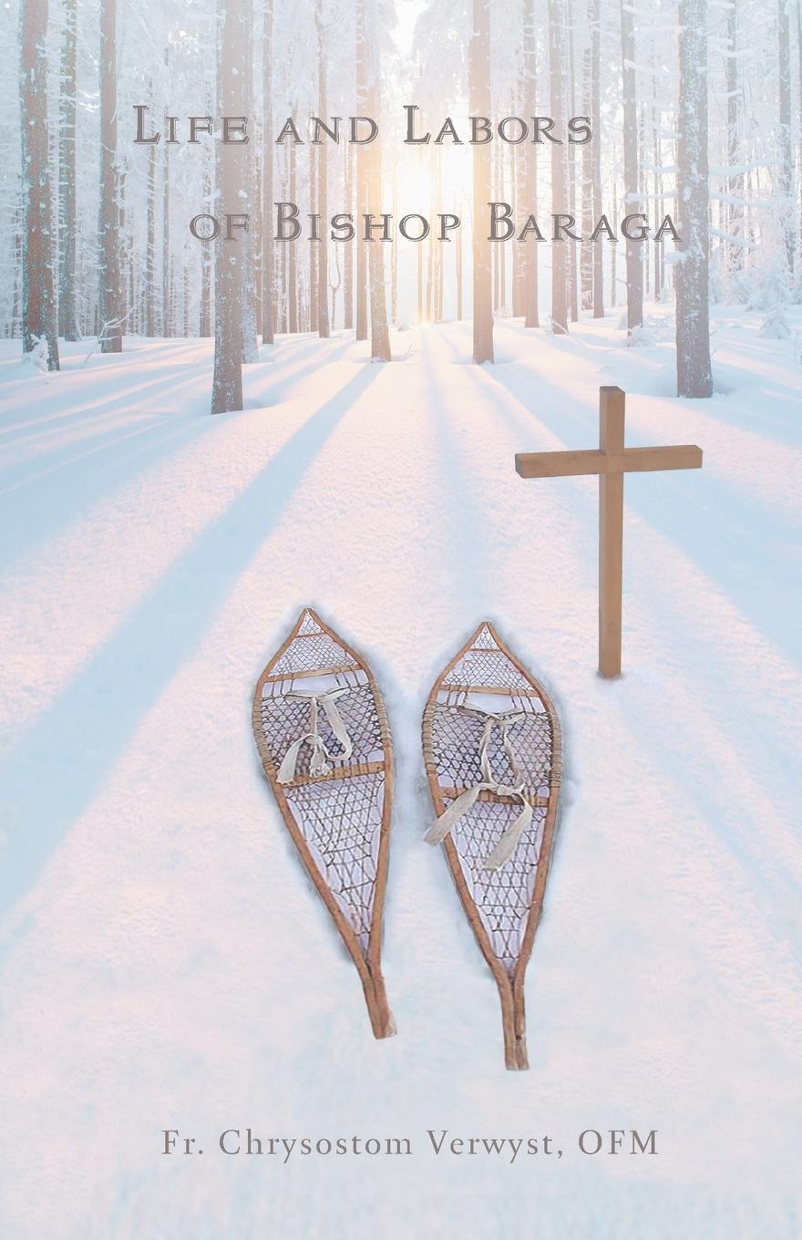 Vorderes Coverbild Life and Labors of Bishop Baraga