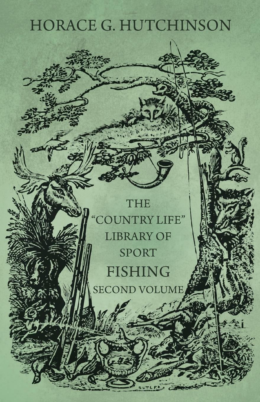 Vorderes Coverbild The "Country Life" Library of Sport - Fishing - Second Volume