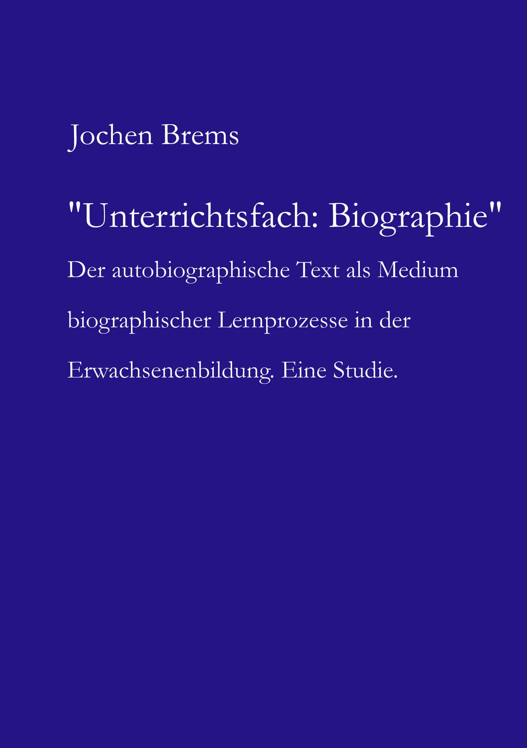 Vorderes Coverbild Unterrichtsfach: Biographie