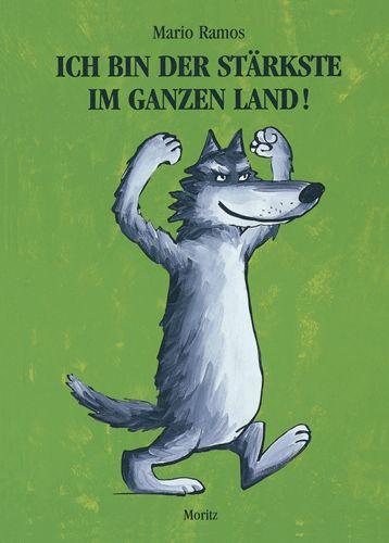 Vorderes Coverbild Ich bin der Stärkste im ganzen Land!