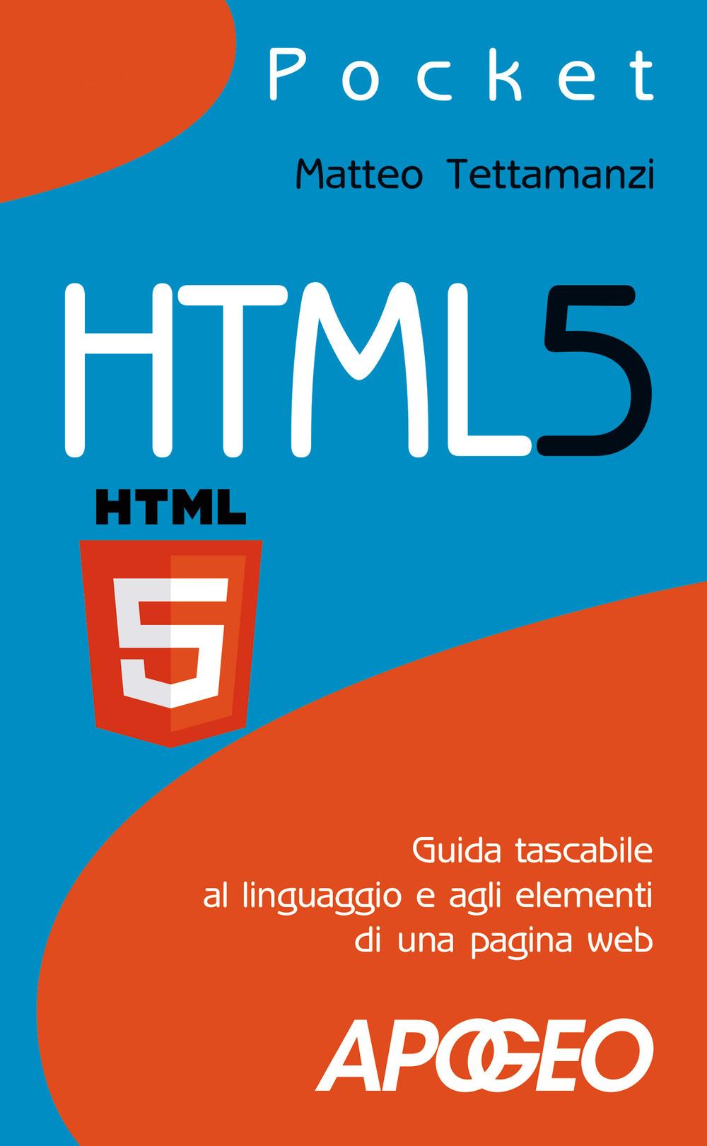 Vorderes Coverbild HTML5. Guida tascabile al linguaggio e agli elementi di una pagina web