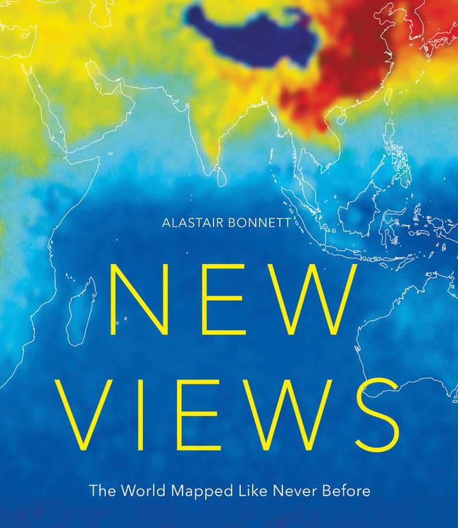 Vorderes Coverbild New Views: The World Mapped Like Never Before