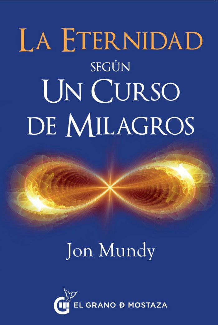 Vorderes Coverbild Eternidad Segun Un Curso de Milagros, La