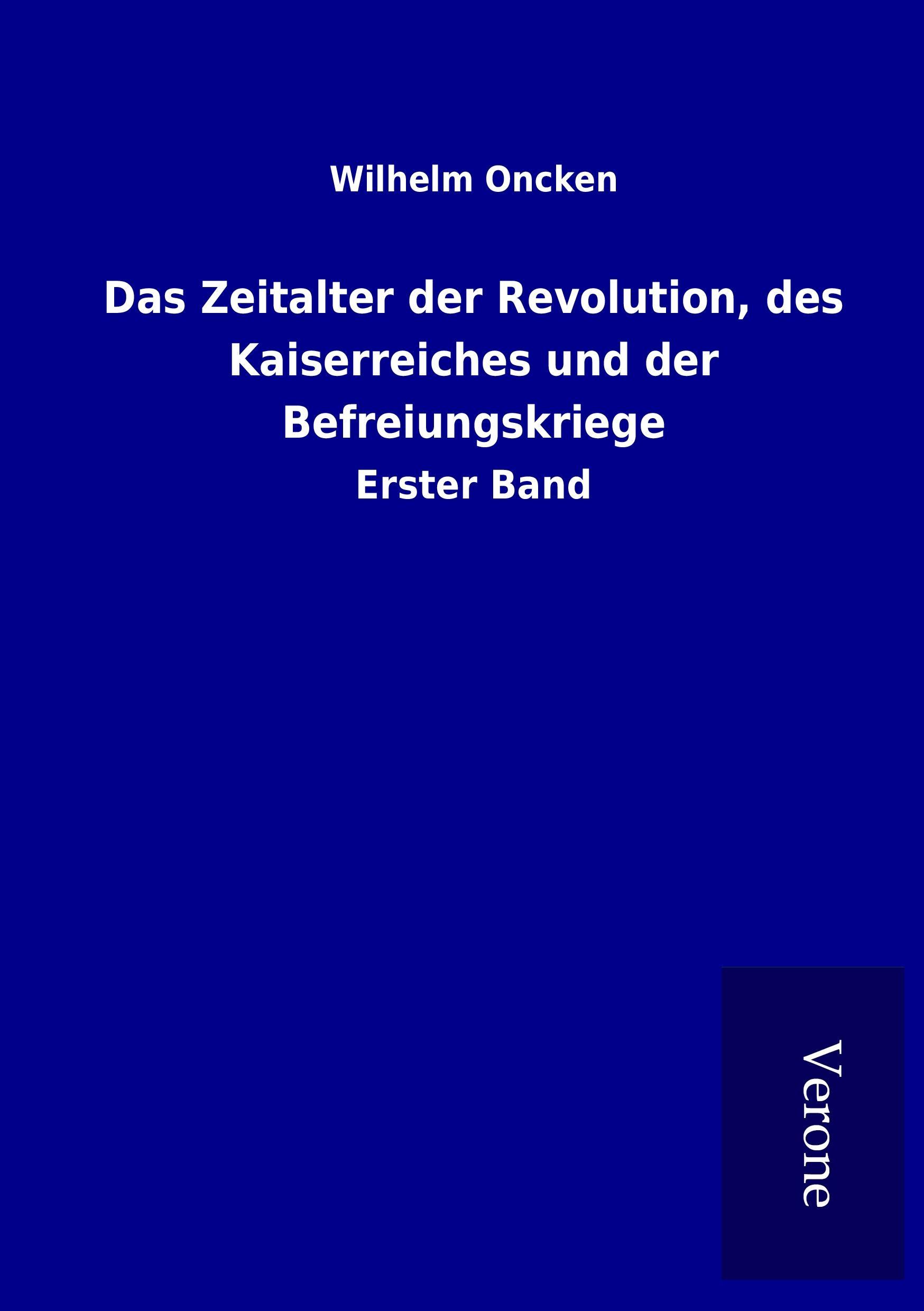 Vorderes Coverbild Das Zeitalter der Revolution, des Kaiserreiches und der Befreiungskriege