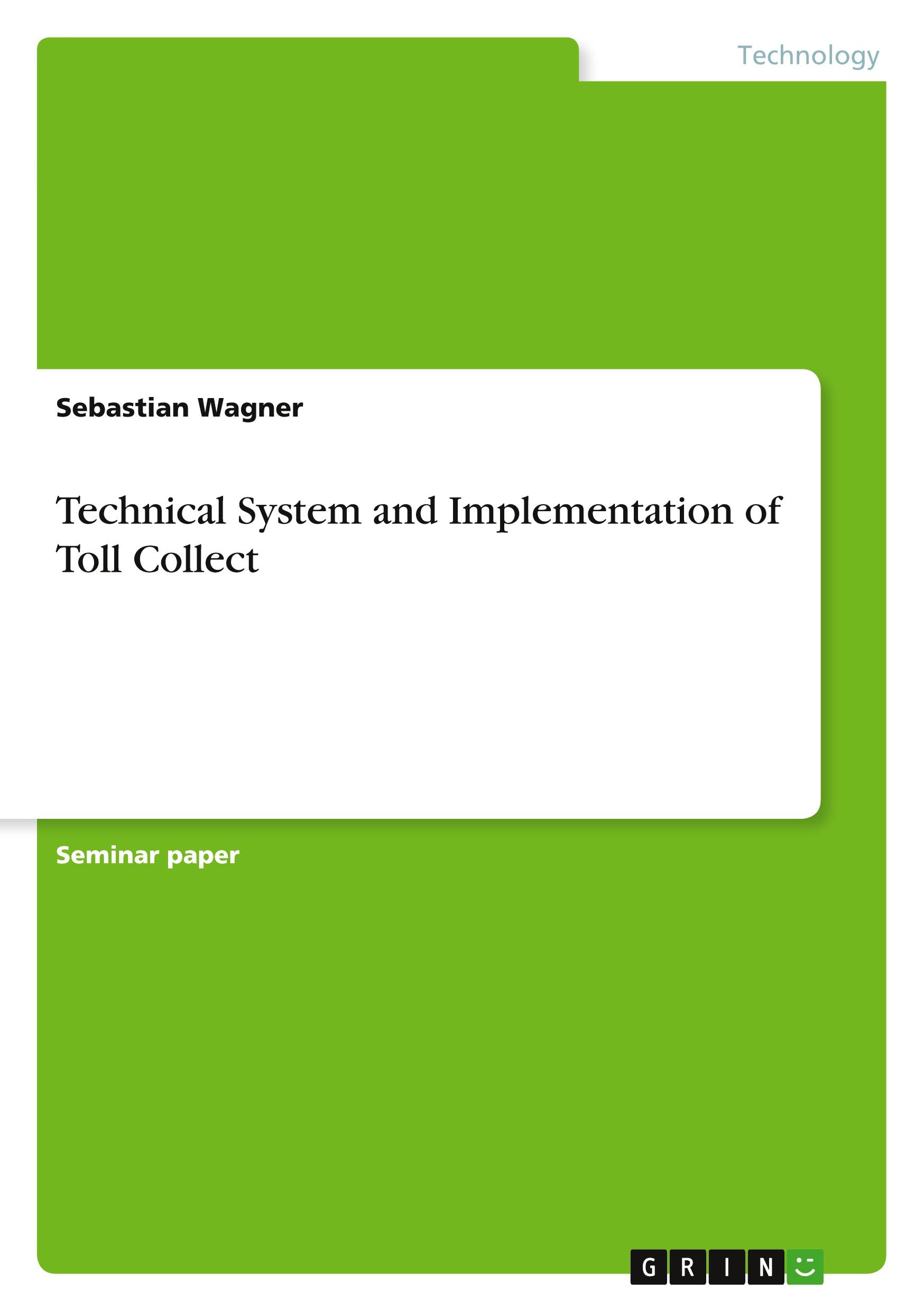 Vorderes Coverbild Technical System and Implementation of Toll Collect