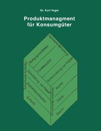 Vorderes Coverbild Produktmanagement für Konsumgüter