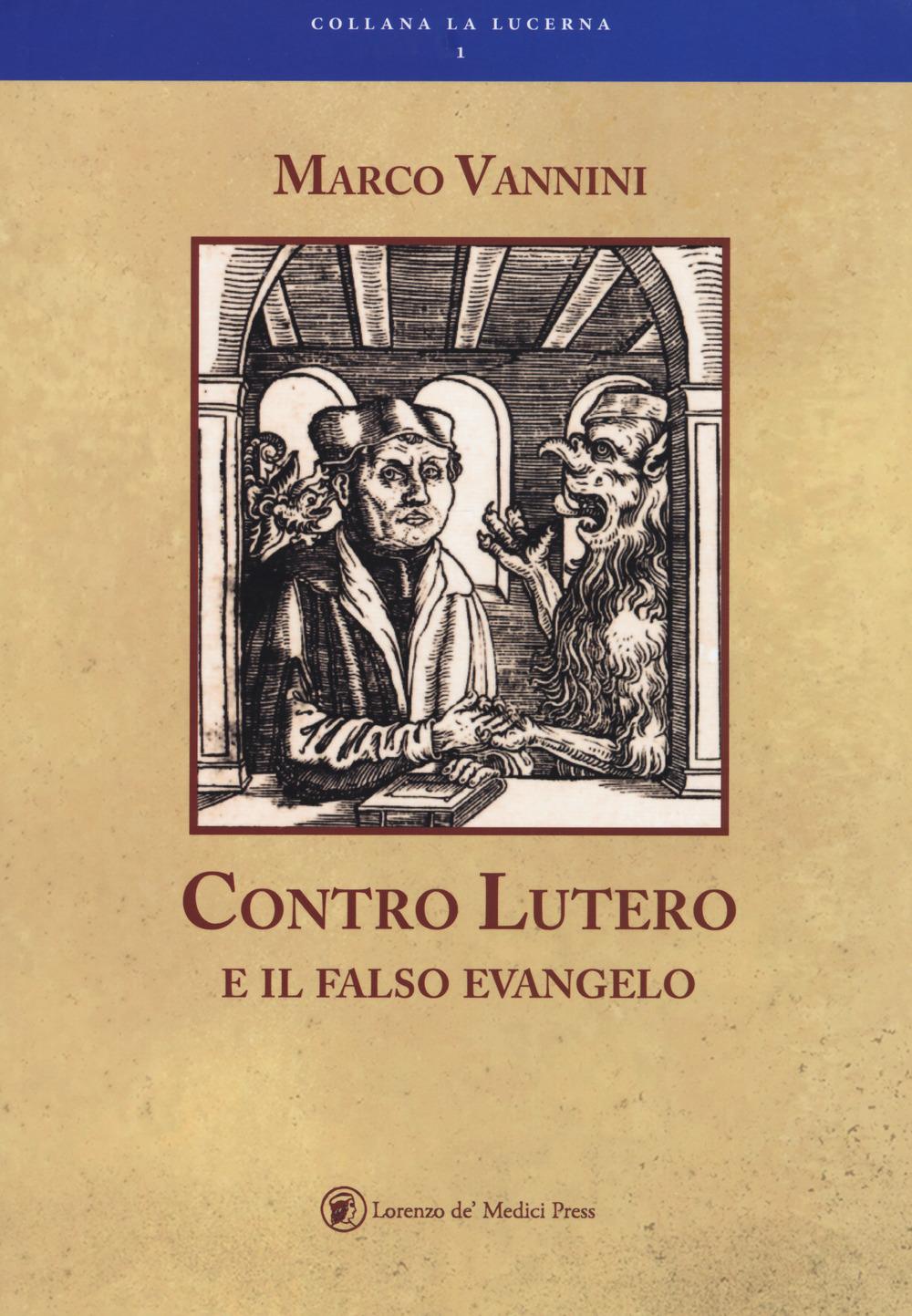 Vorderes Coverbild Contro Lutero e il falso Evangelo