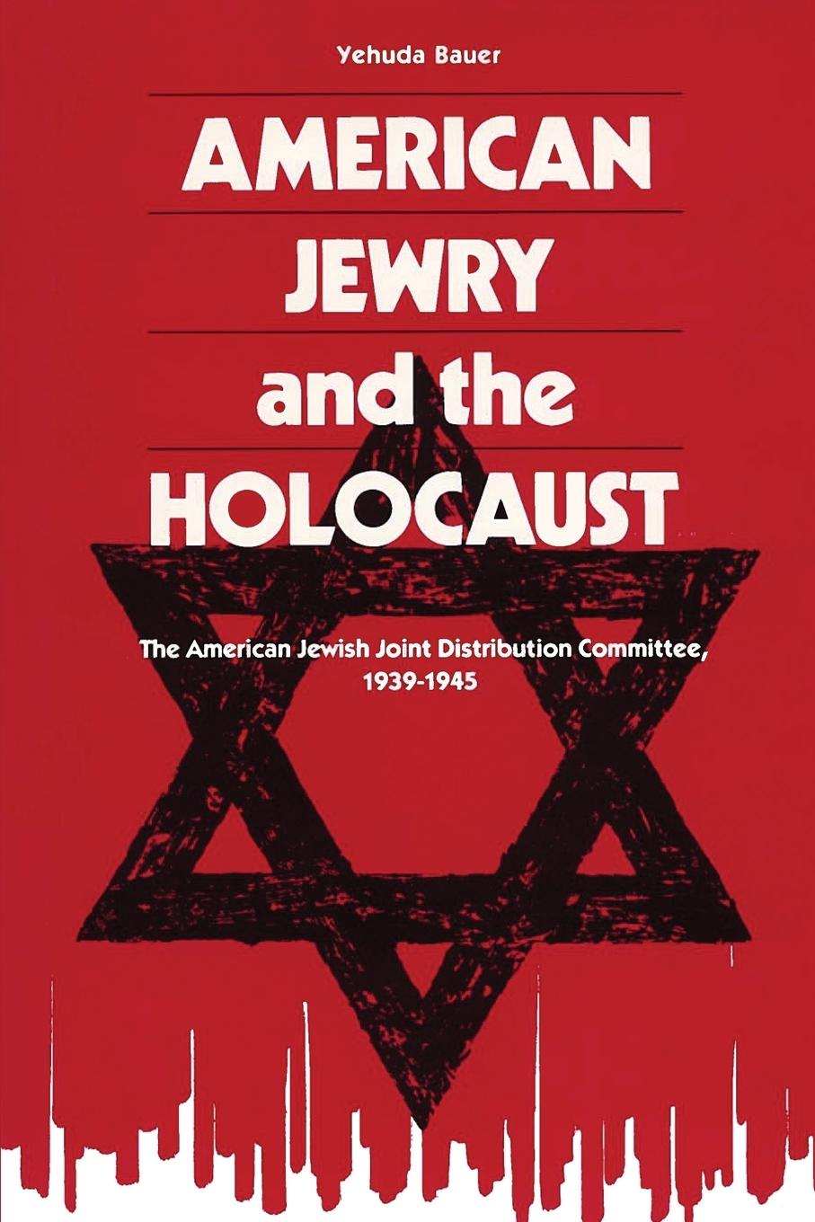 Vorderes Coverbild American Jewry and the Holocaust