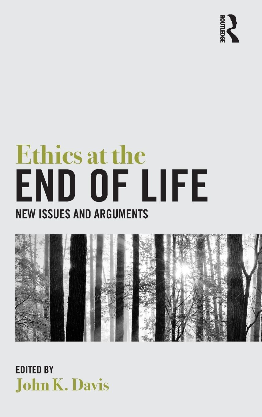 Vorderes Coverbild Ethics at the End of Life