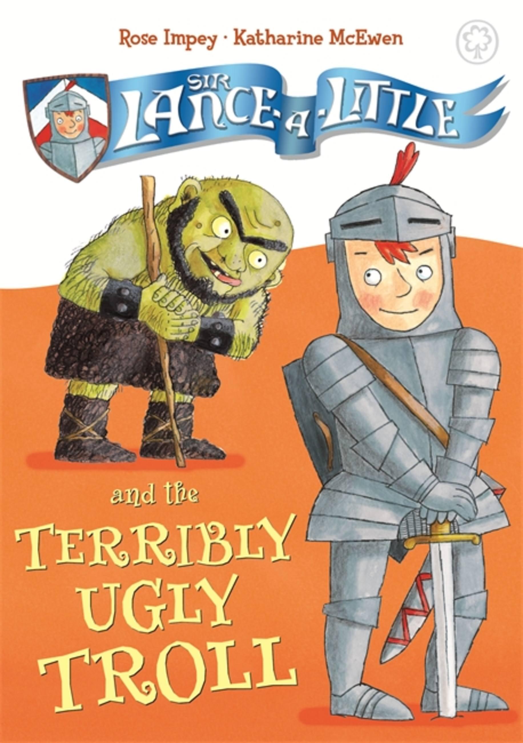 Vorderes Coverbild Sir Lance-A-Little and the Terribly Ugly Troll