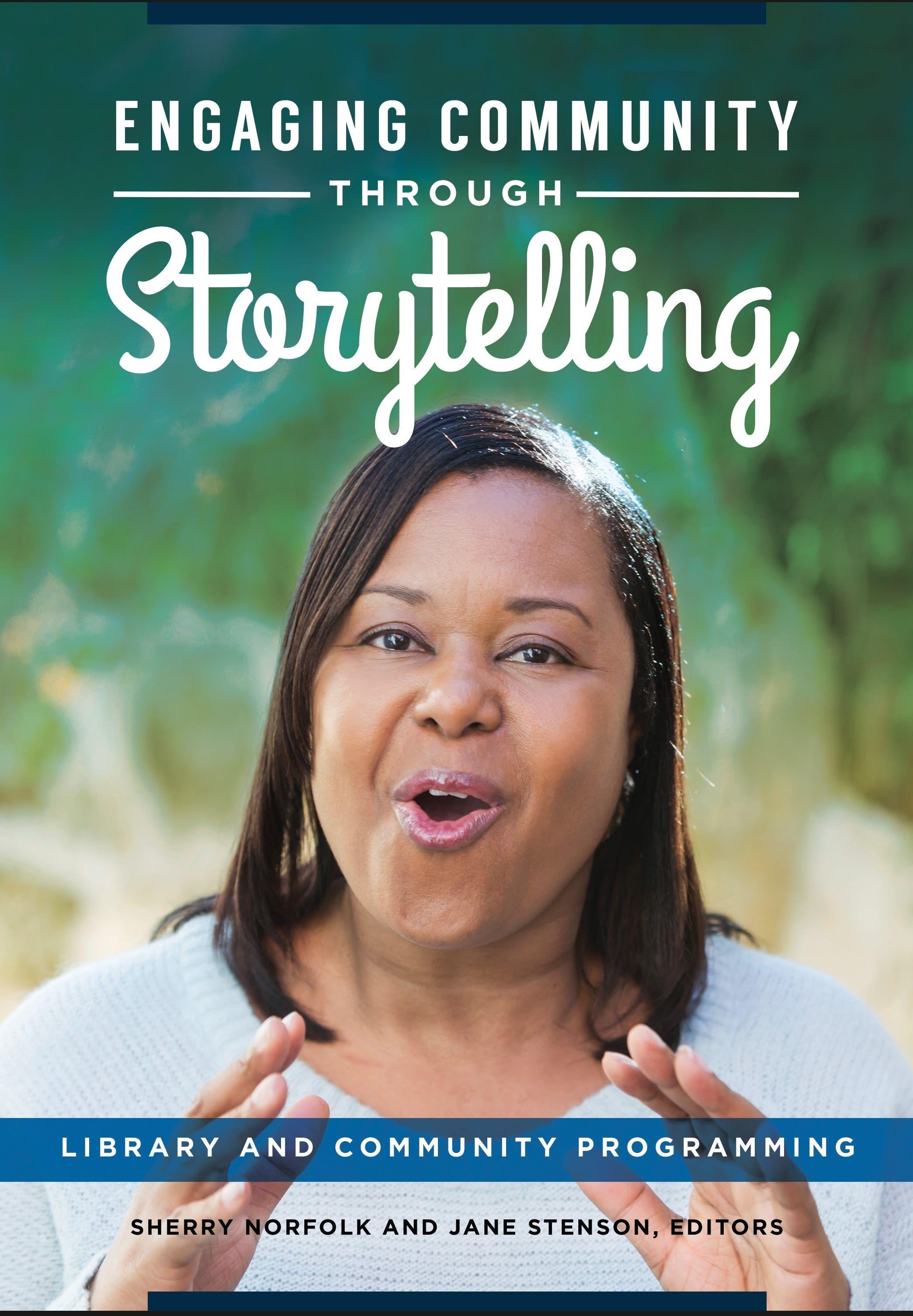 Vorderes Coverbild Engaging Community Through Storytelling