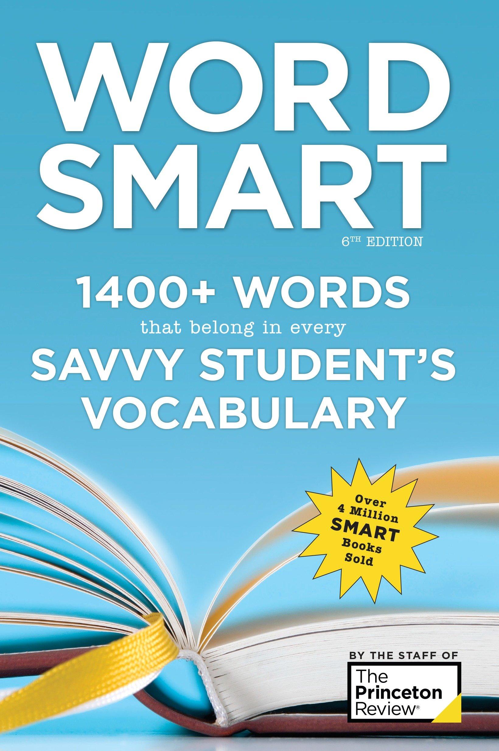 Vorderes Coverbild Word Smart, 6th Edition: 1400+ Words That Belong in Every Savvy Student's Vocabulary