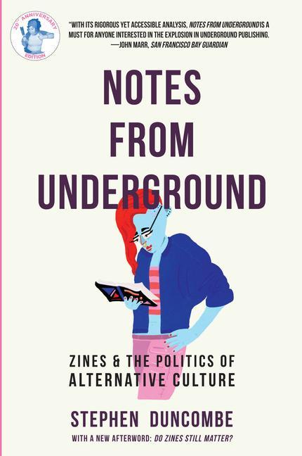 Vorderes Coverbild Notes from Underground: Zines and the Politics of Alternative Culture