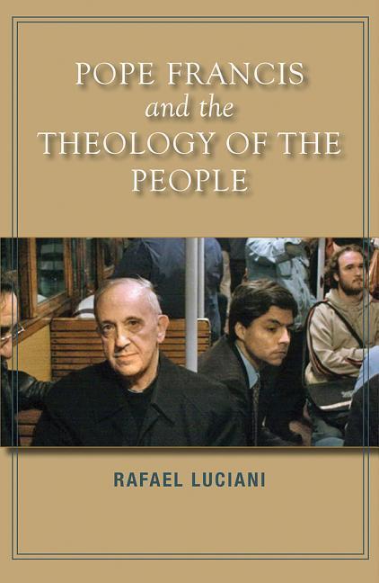 Vorderes Coverbild Pope Francis and the Theology of the People