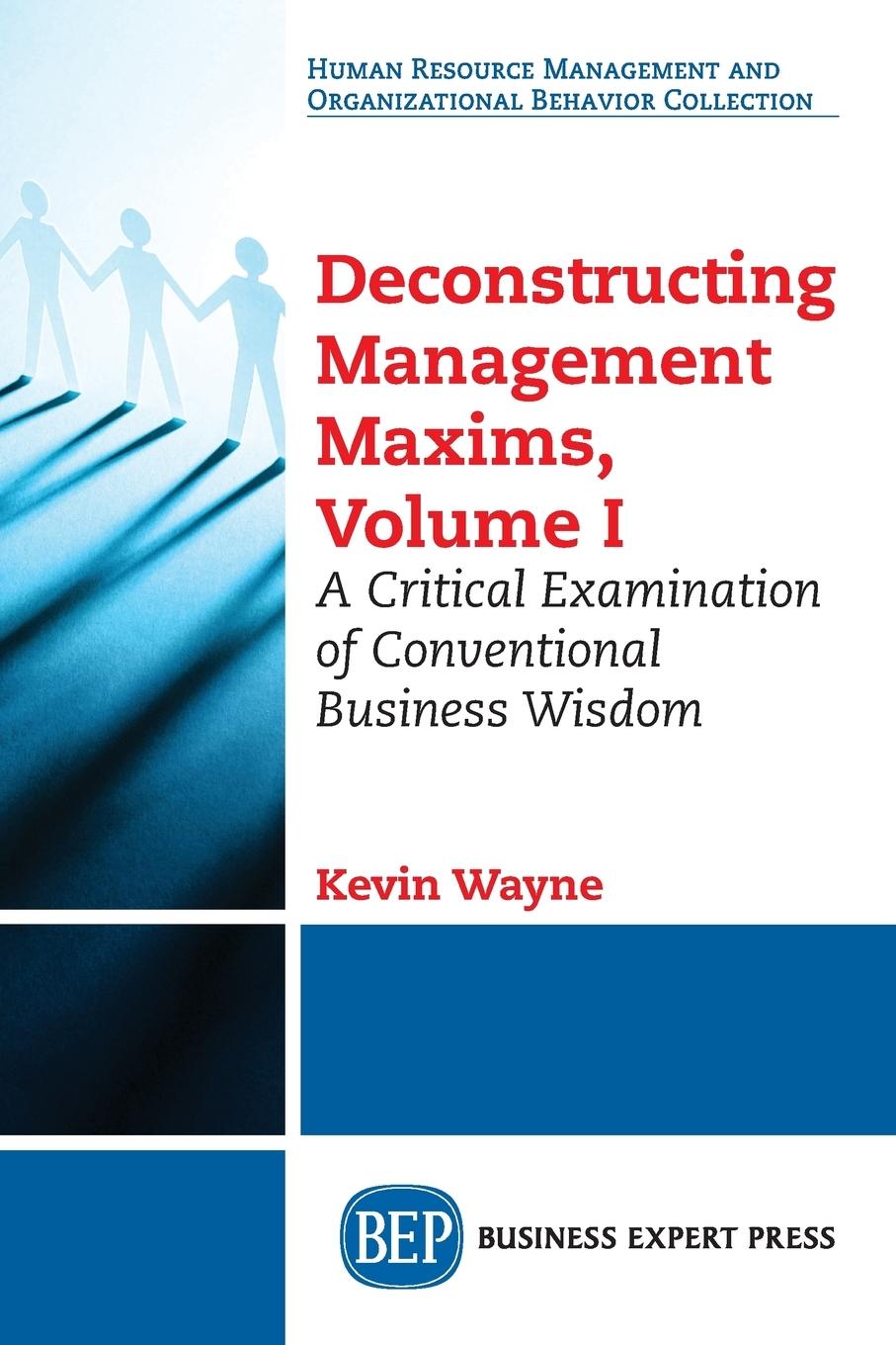 Vorderes Coverbild Deconstructing Management Maxims, Volume I