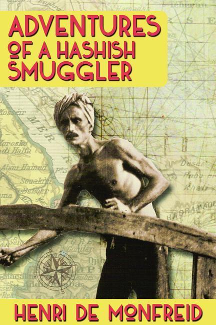 Vorderes Coverbild Adventures of a Hashish Smuggler