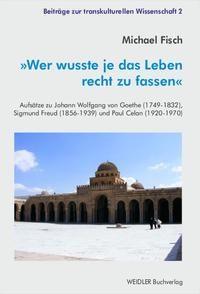 Vorderes Coverbild 'Wer wusste je das Leben recht zu fassen'