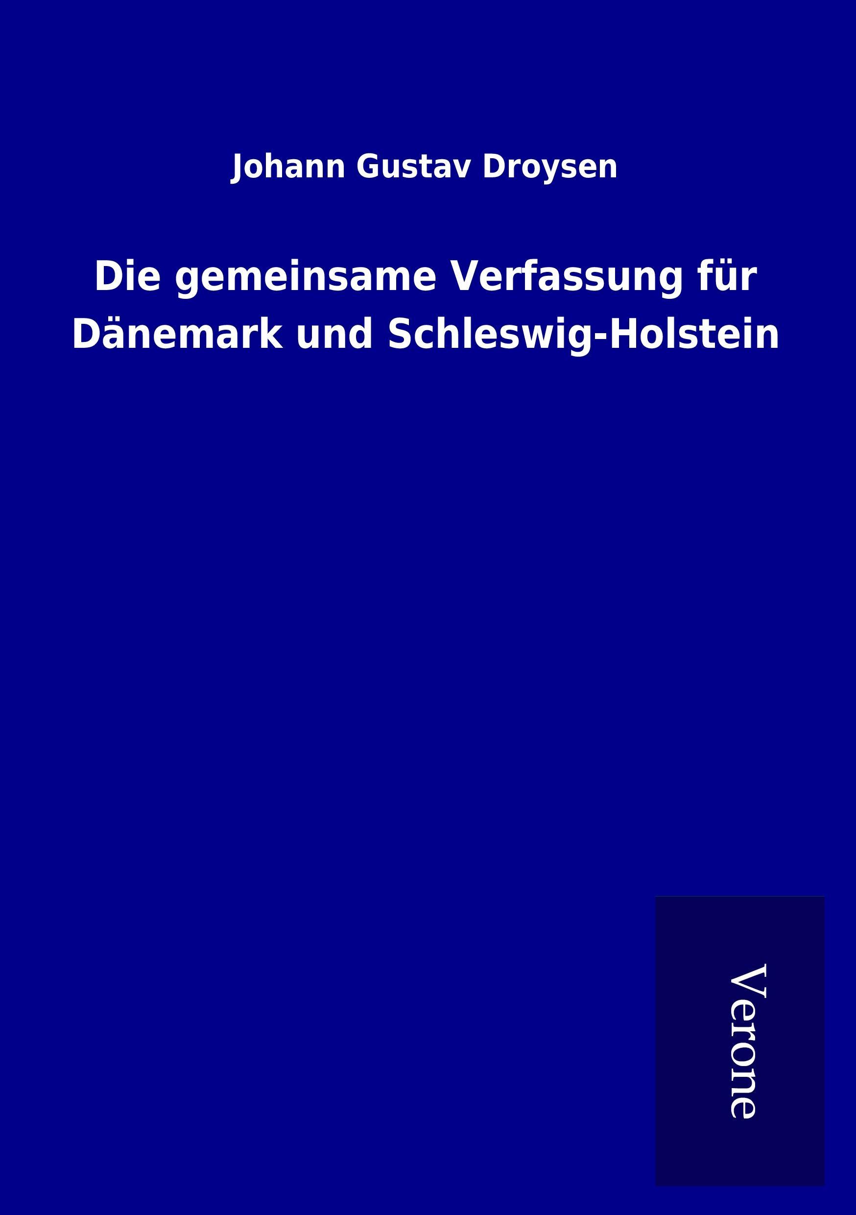 Vorderes Coverbild Die gemeinsame Verfassung für Dänemark und Schleswig-Holstein