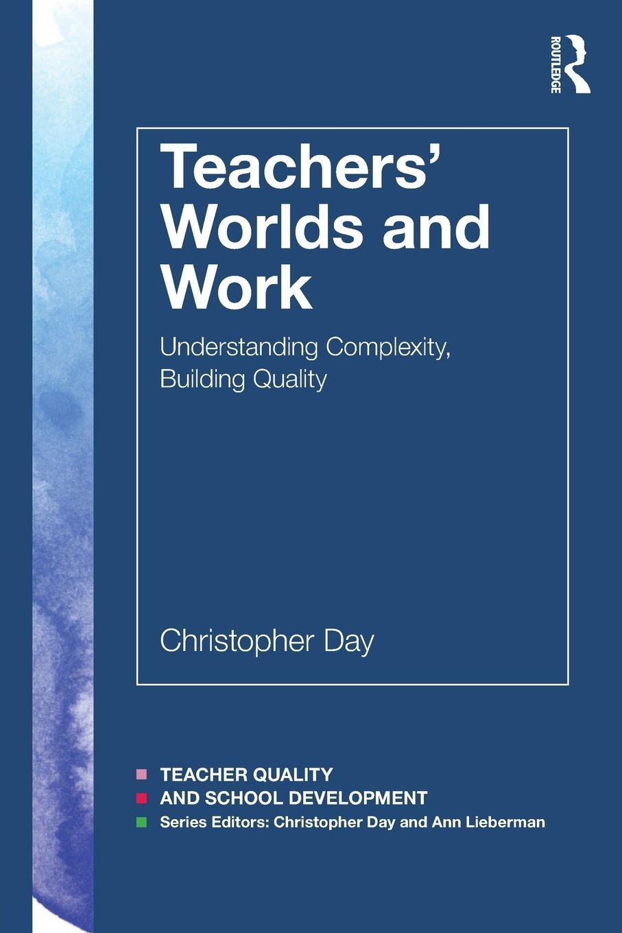 Vorderes Coverbild Teachers' Worlds and Work
