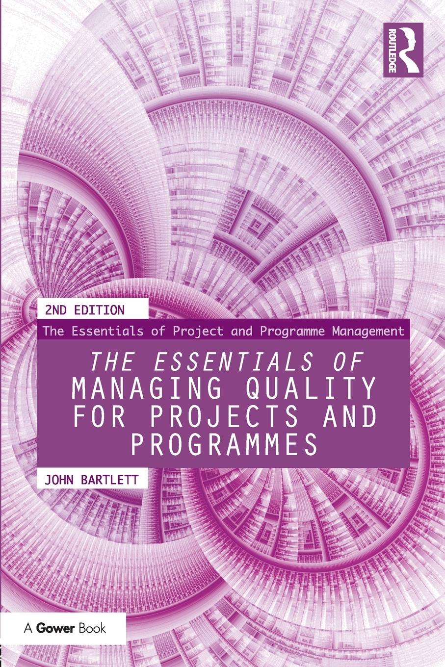 Vorderes Coverbild The Essentials of Managing Quality for Projects and Programmes