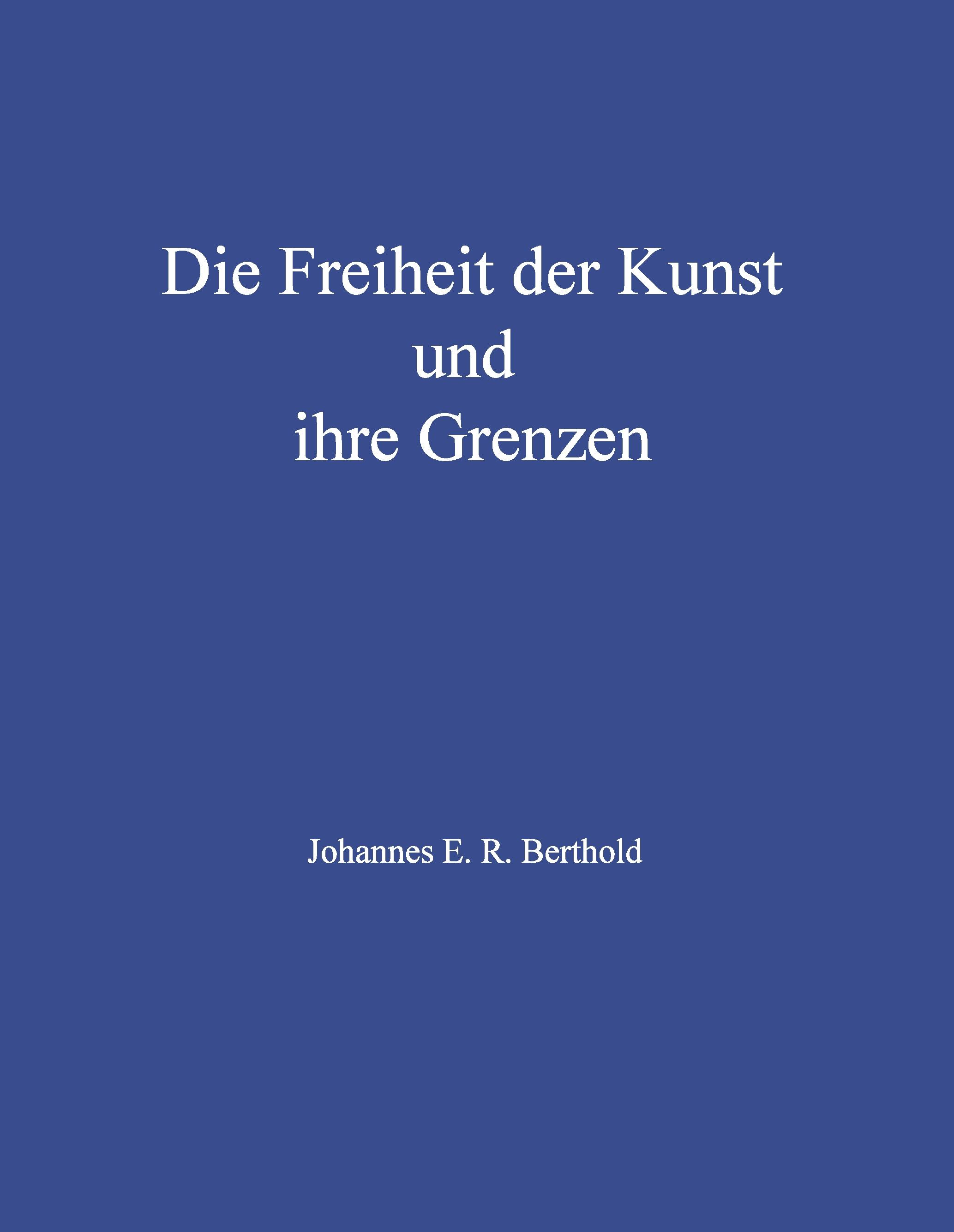 Vorderes Coverbild Die Freiheit der Kunst und ihre Grenzen