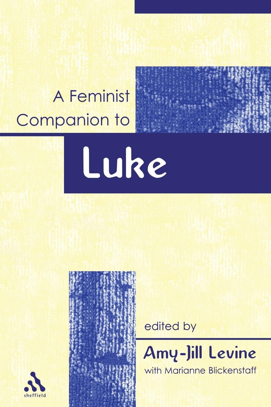 Vorderes Coverbild A Feminist Companion to Luke (Feminist Companion to the New Testament and Early Christian Writings)