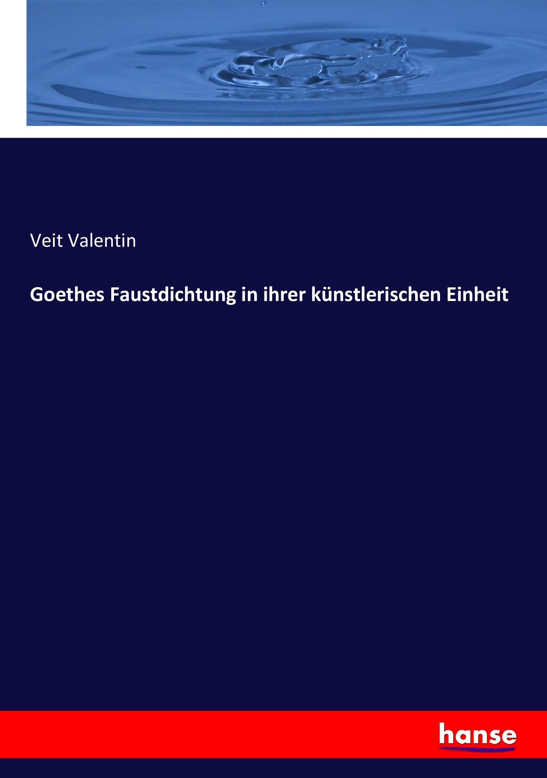 Vorderes Coverbild Goethes Faustdichtung in ihrer künstlerischen Einheit