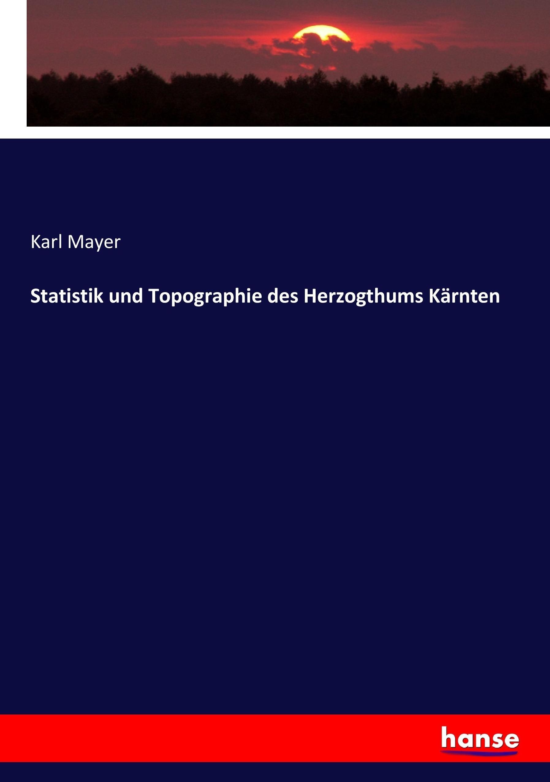 Vorderes Coverbild Statistik und Topographie des Herzogthums Kärnten