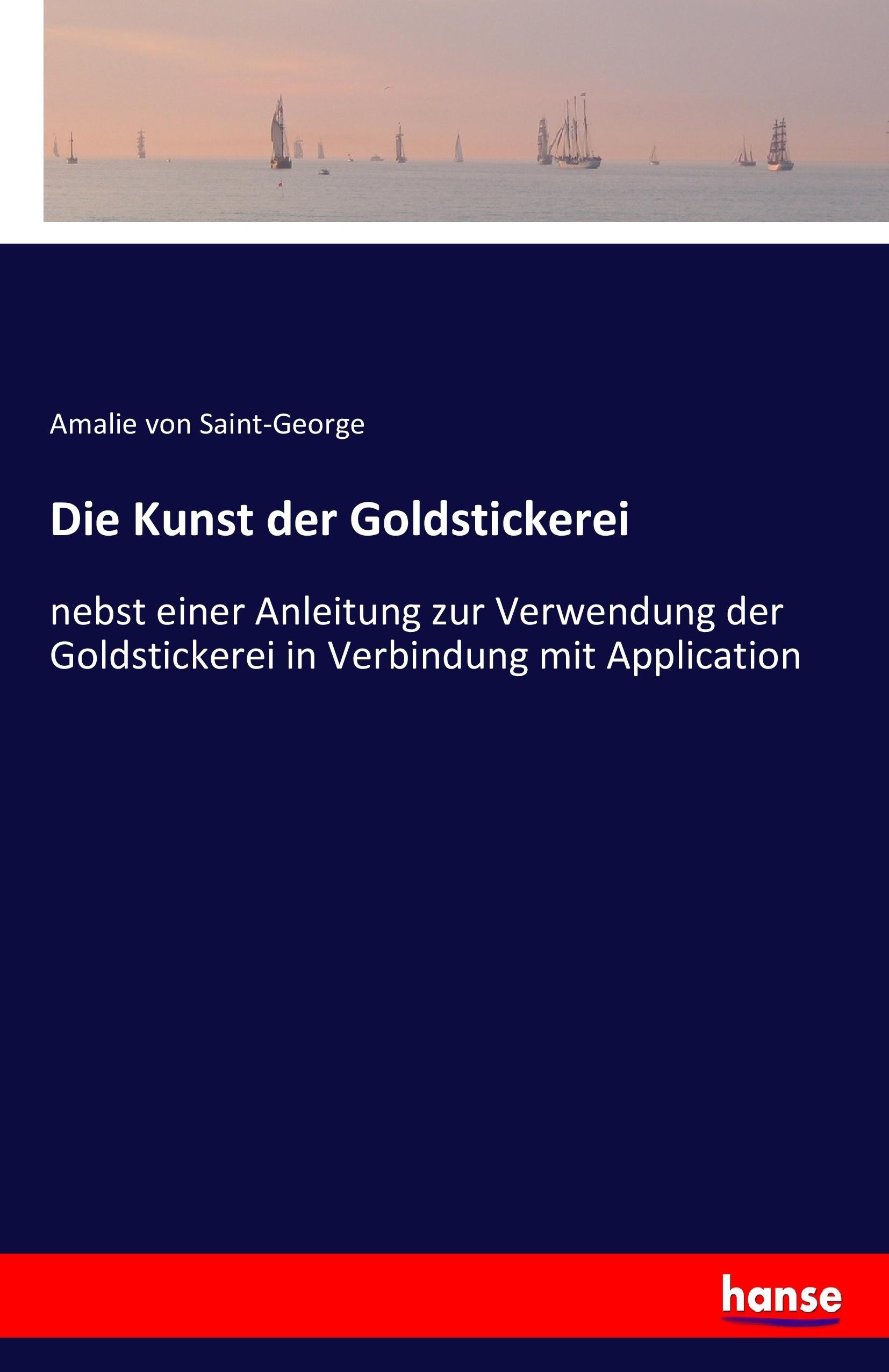 Vorderes Coverbild Die Kunst der Goldstickerei
