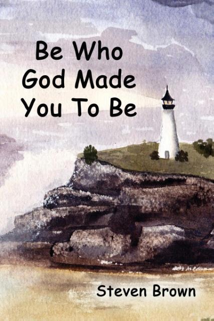 Vorderes Coverbild Be Who God Made You To Be