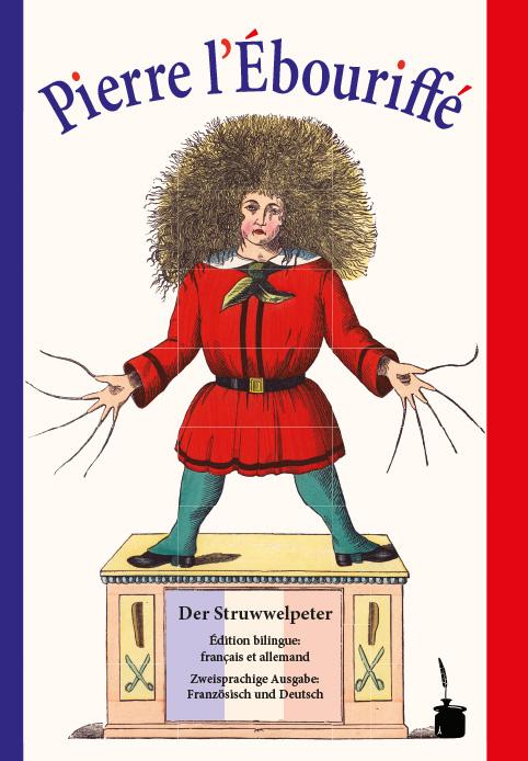 Vorderes Coverbild Der Struwwelpeter - Pierre l'Ébouriffé