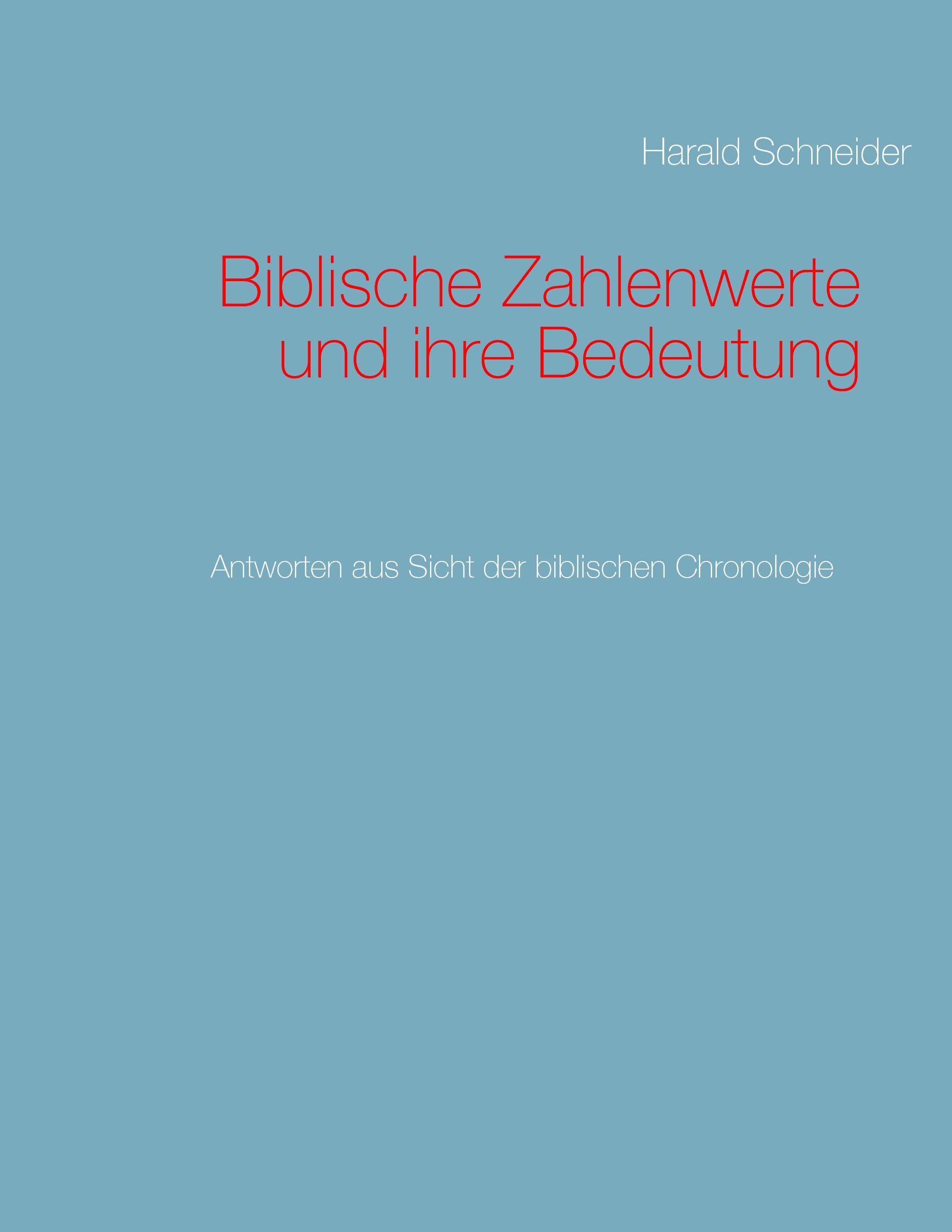 Vorderes Coverbild Biblische Zahlenwerte und ihre Bedeutung
