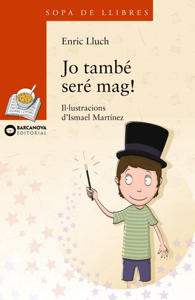 Vorderes Coverbild Jo també seré mag!