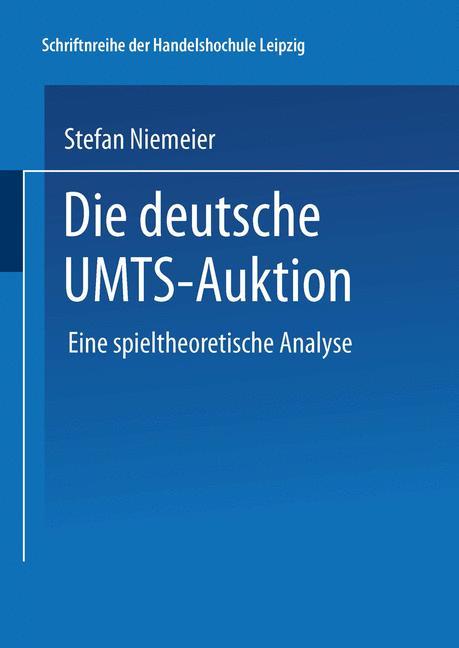 Vorderes Coverbild Die deutsche UMTS-Auktion
