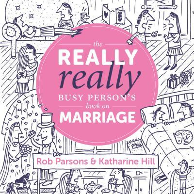 Vorderes Coverbild The Really Really Busy Person's Book on Marriage