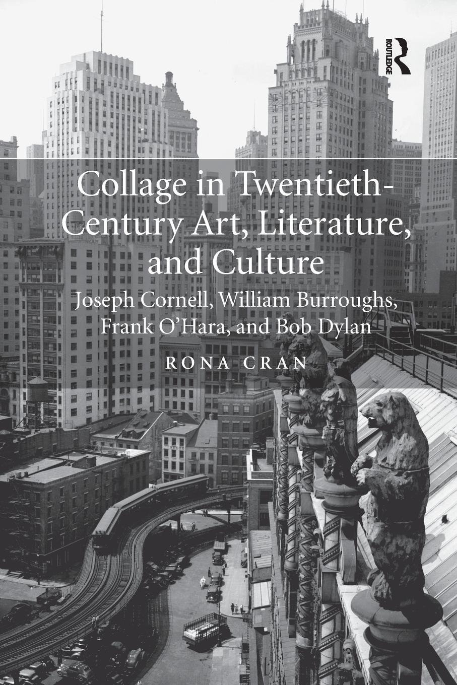 Vorderes Coverbild Collage in Twentieth-Century Art, Literature, and Culture