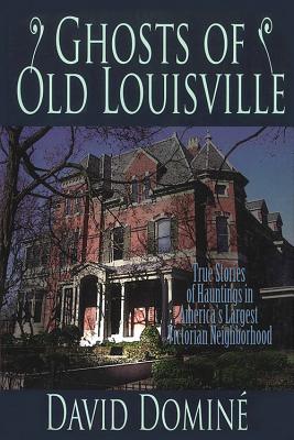 Vorderes Coverbild Ghosts of Old Louisville