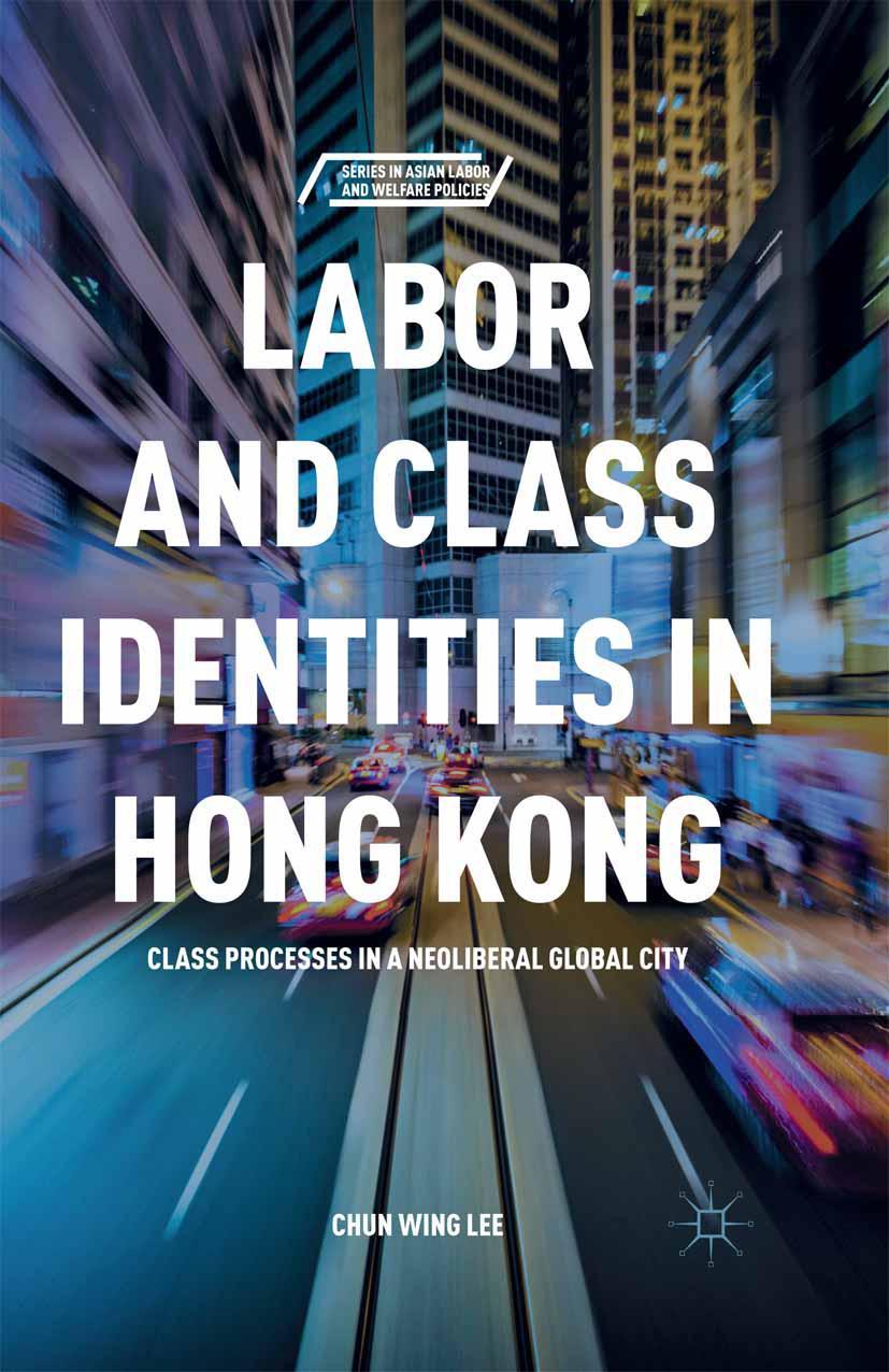 Vorderes Coverbild Labor and Class Identities in Hong Kong