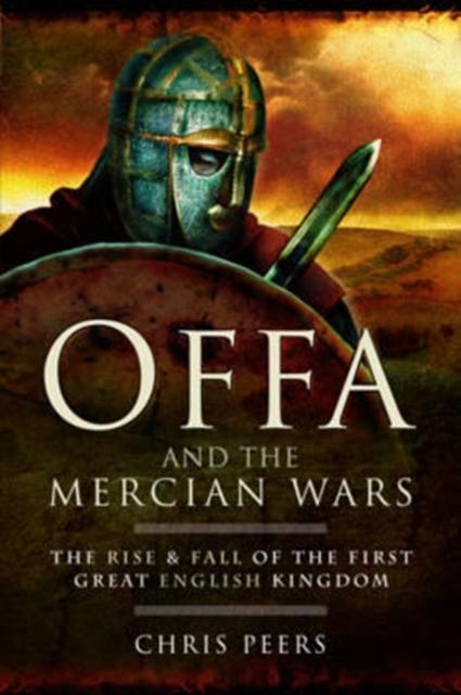 Vorderes Coverbild Offa and the Mercian Wars