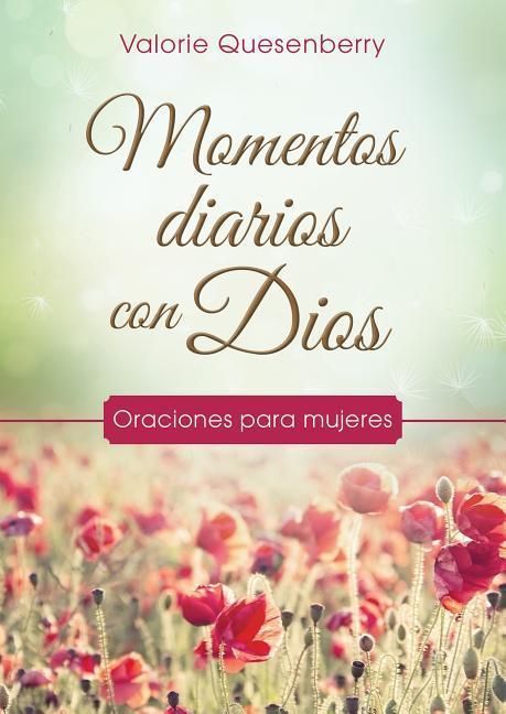 Vorderes Coverbild Momentos Diarios Con Dios: Oraciones Para Mujeres