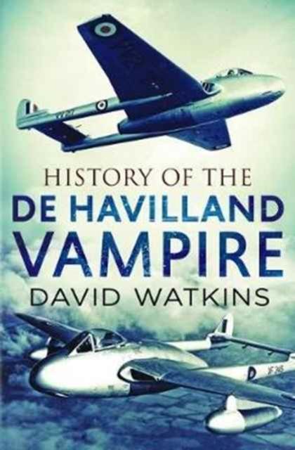 Vorderes Coverbild History of the de Havilland Vampire