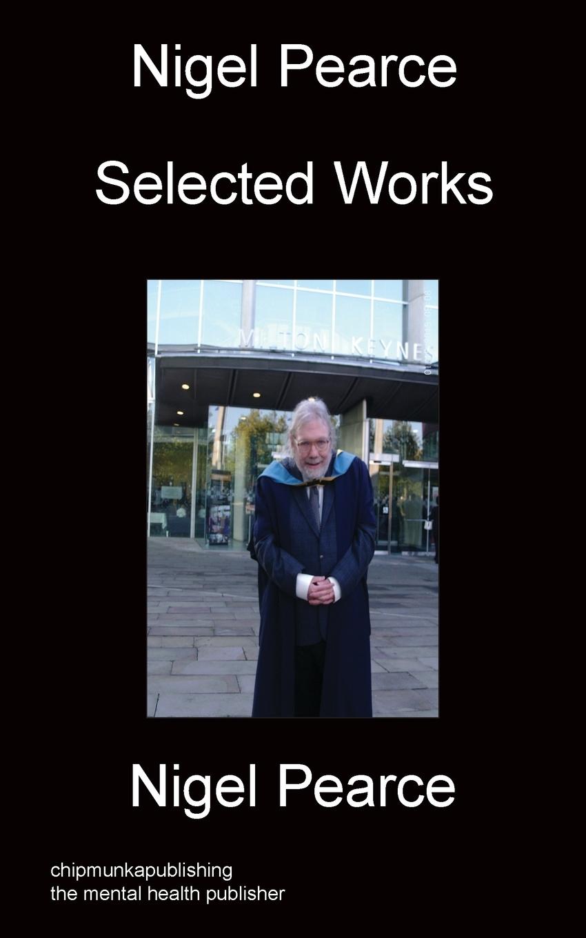 Vorderes Coverbild Nigel Pearce Selected Works