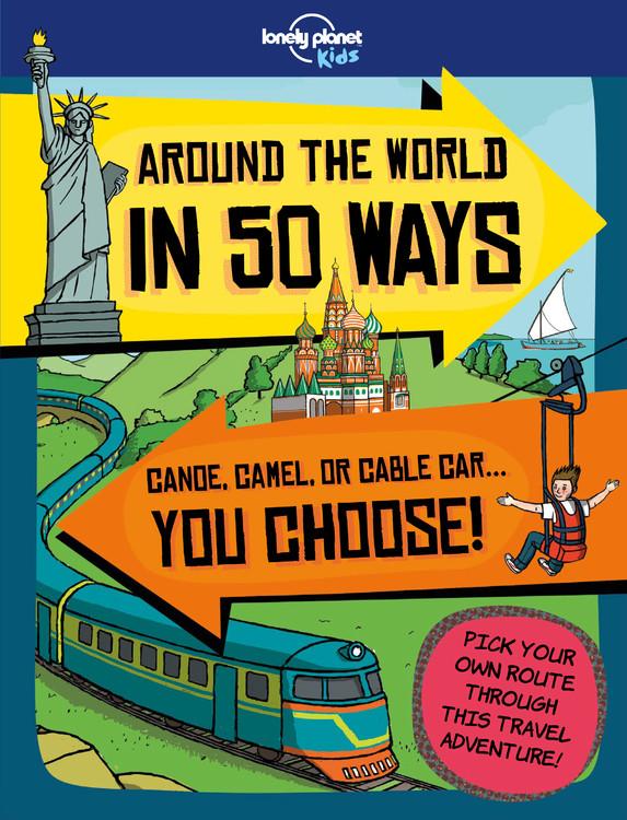 Vorderes Coverbild Lonely Planet Kids Around the World in 50 Ways