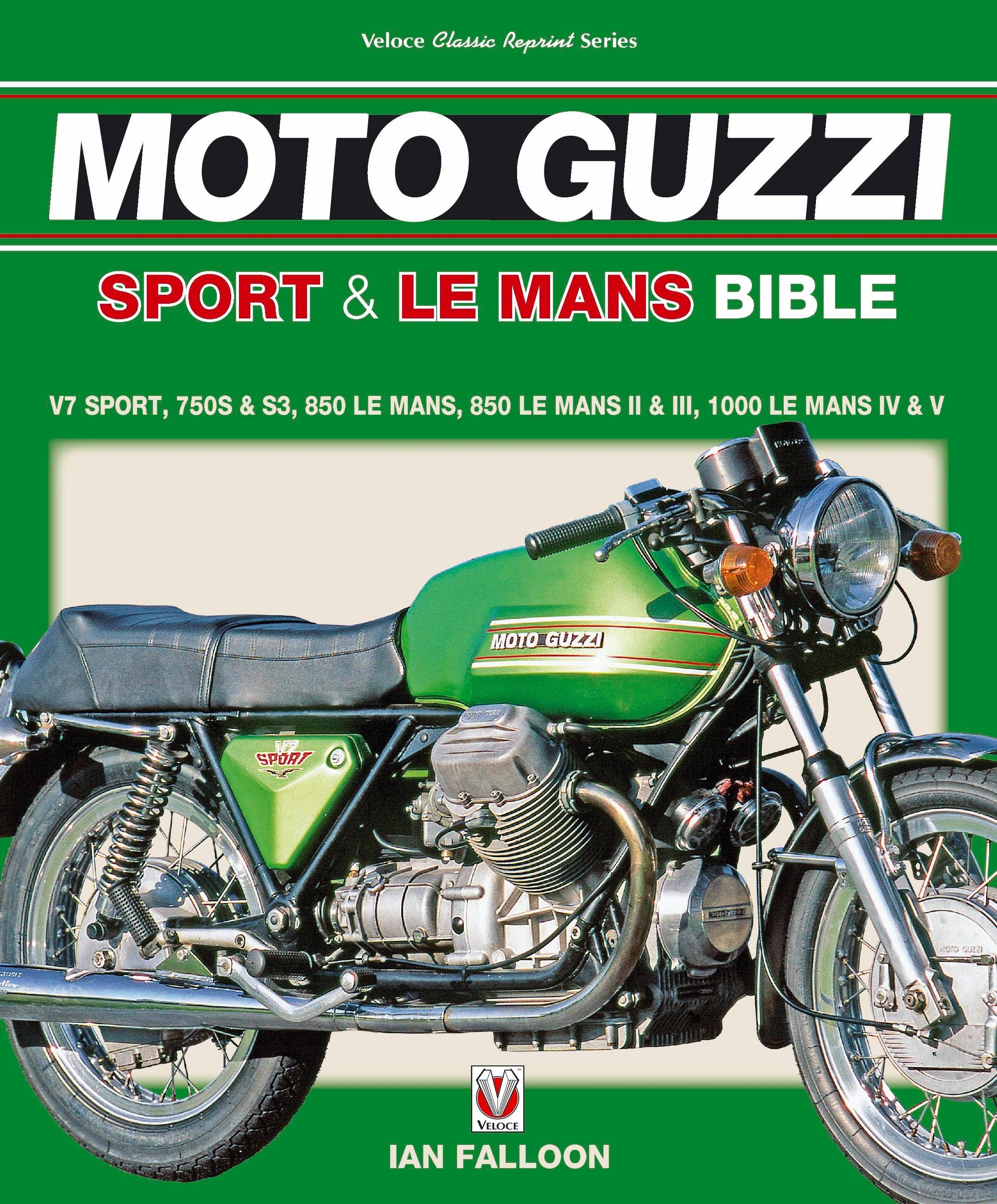 Vorderes Coverbild The Moto Guzzi Sport & Le Mans Bible